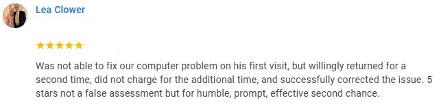 Five-star review from Lea Clower praising Anthony for his humility, prompt service, and effective resolution on a second visit.